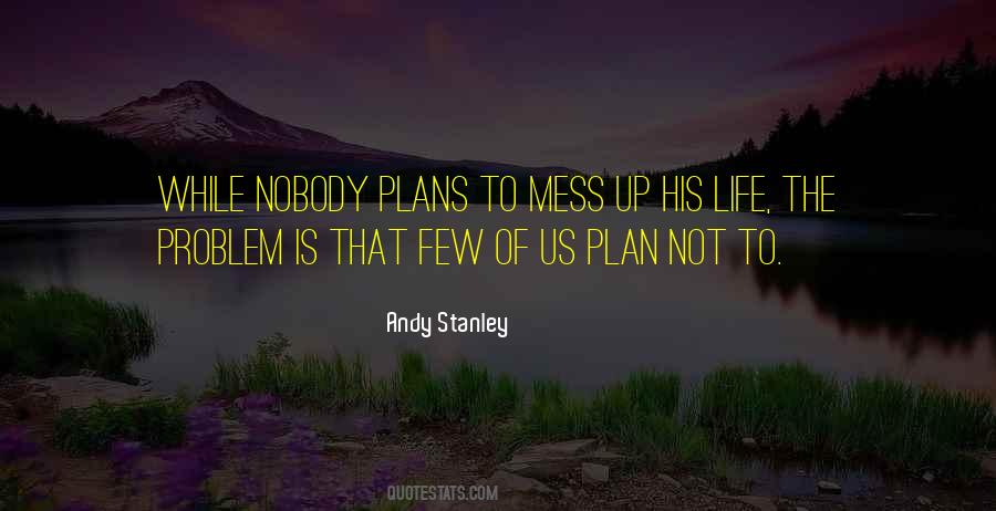 Andy Stanley Quotes #953209