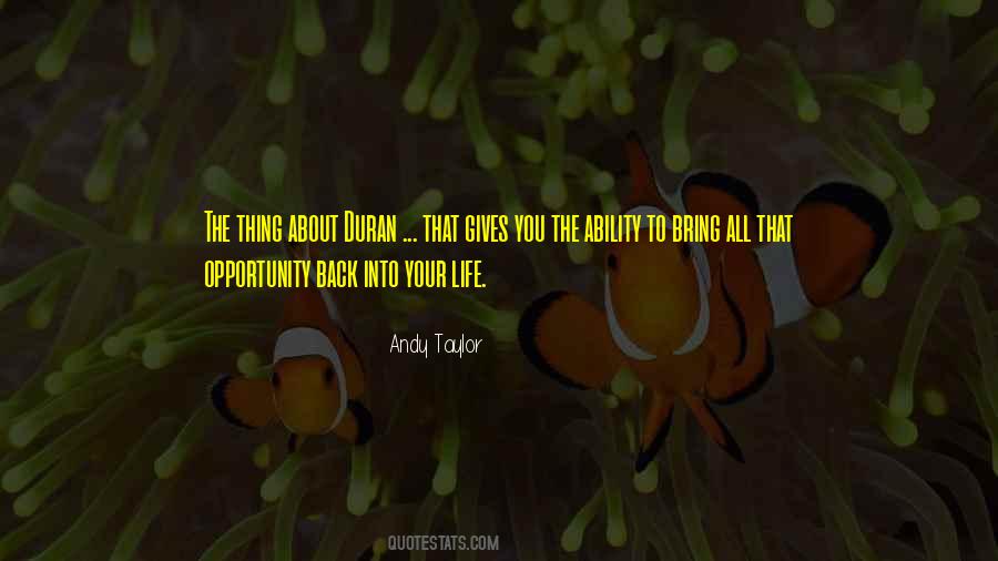 Andy Taylor Quotes #757989