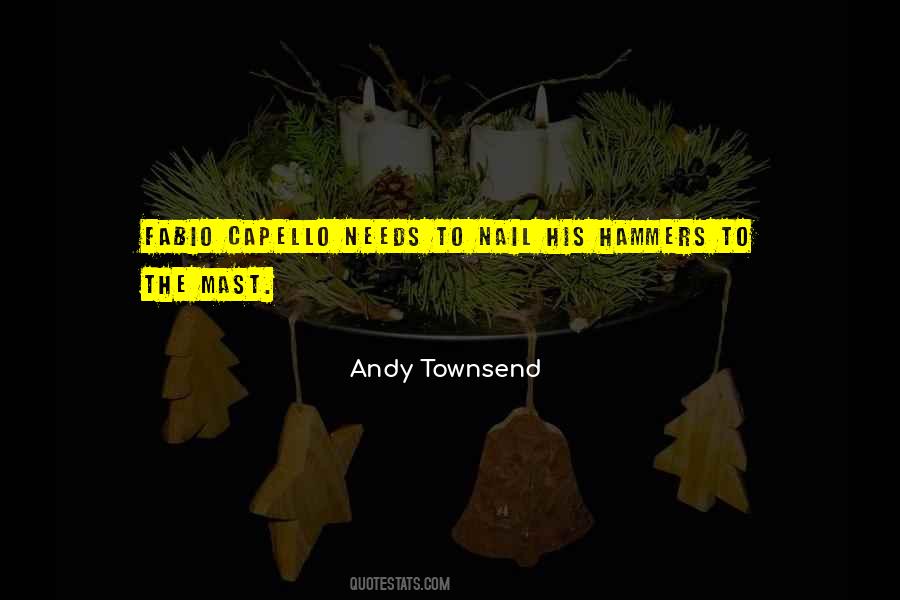 Andy Townsend Quotes #1366941