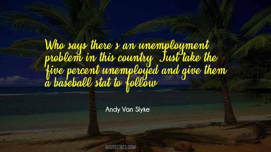 Andy Van Slyke Quotes #508771