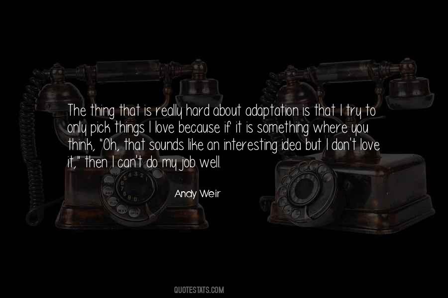 Andy Weir Quotes #1177524