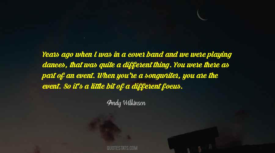 Andy Wilkinson Quotes #1796741