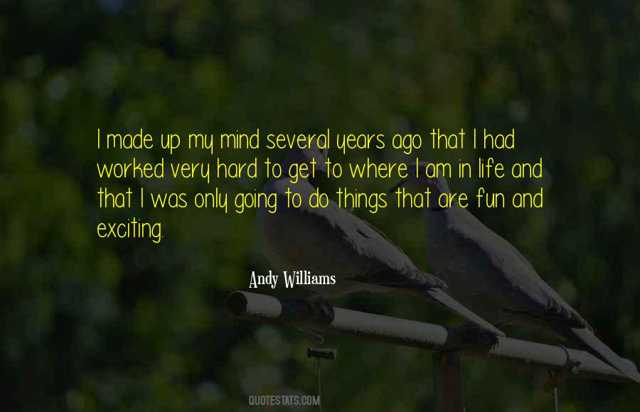 Andy Williams Quotes #1444140