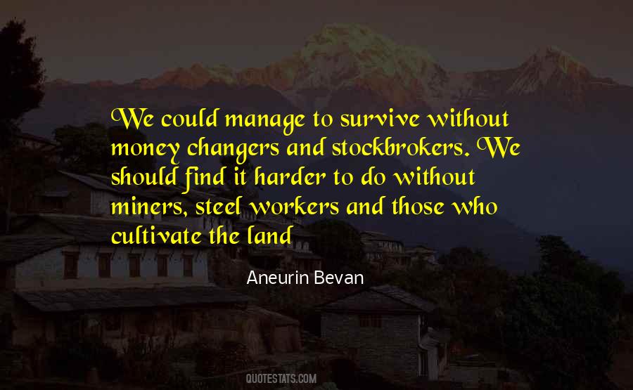 Aneurin Bevan Quotes #743162