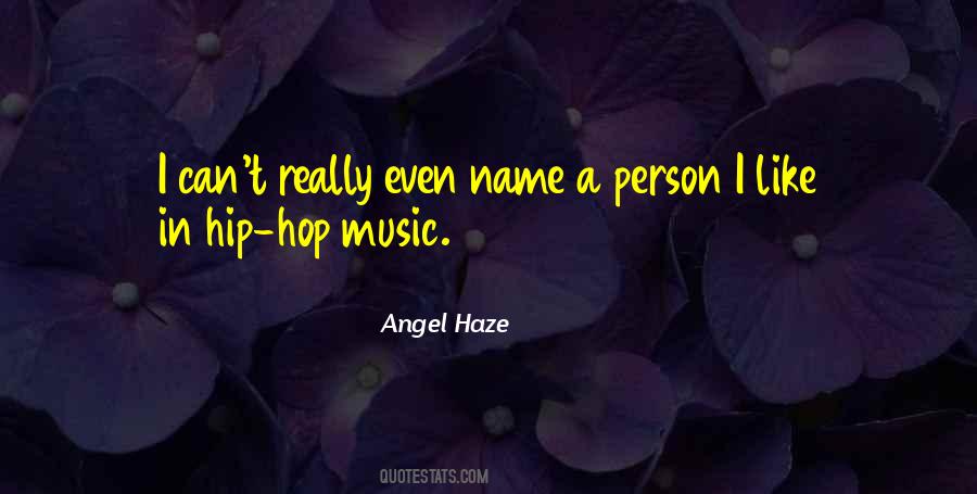 Angel Haze Quotes #1241438