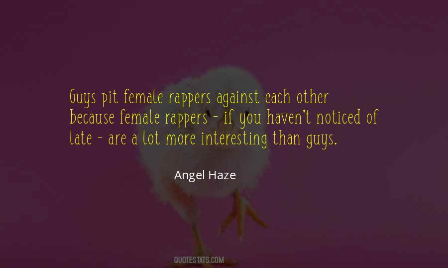 Angel Haze Quotes #1508034