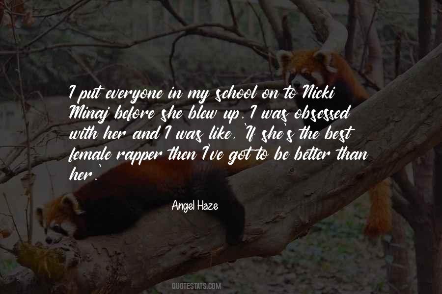 Angel Haze Quotes #933613