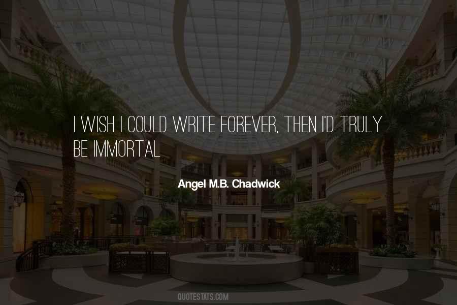 Angel M.B. Chadwick Quotes #1056395