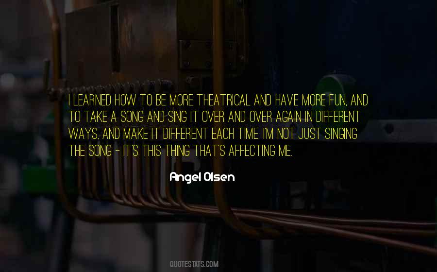 Angel Olsen Quotes #1290983