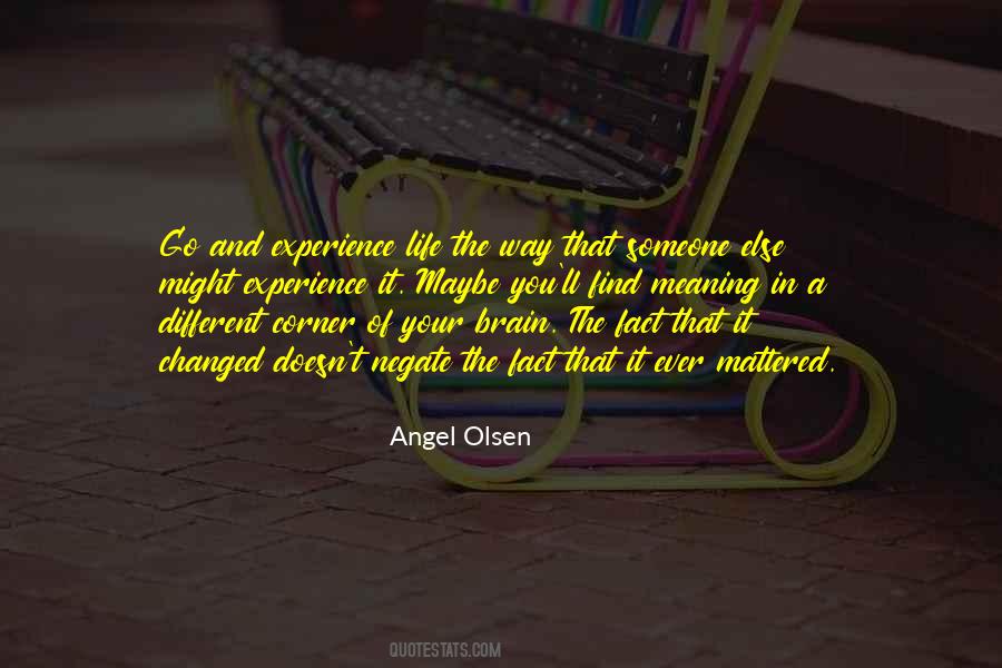 Angel Olsen Quotes #1598541