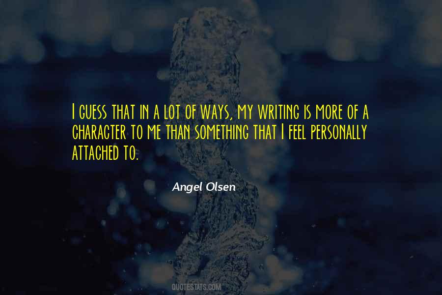Angel Olsen Quotes #2977