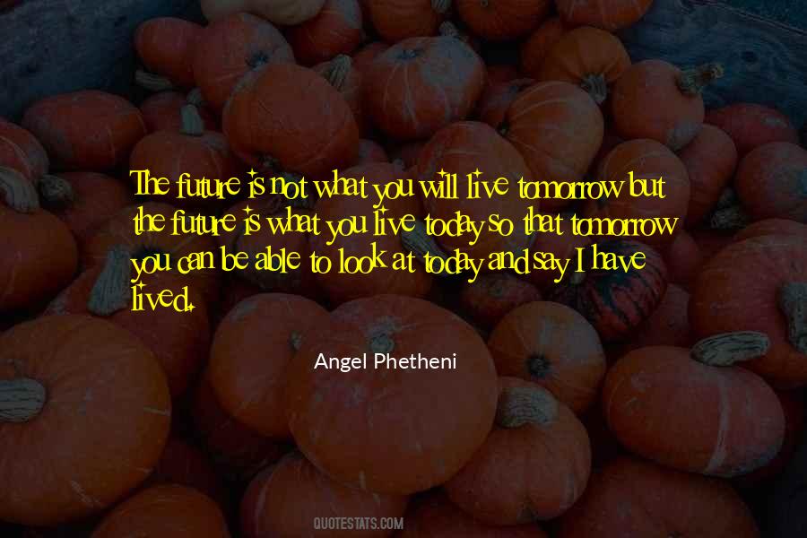 Angel Phetheni Quotes #1584789