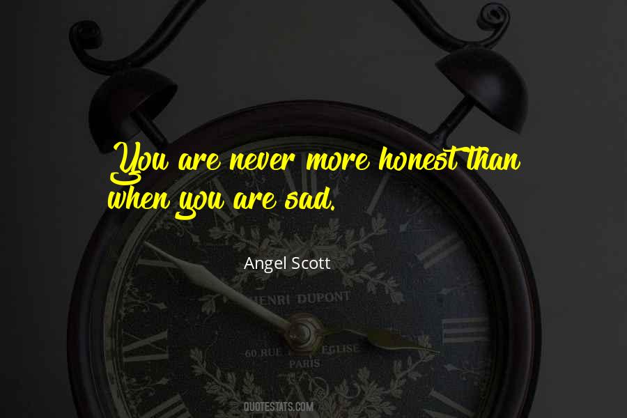 Angel Scott Quotes #1724108