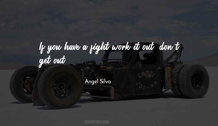 Angel Silva Quotes #686448