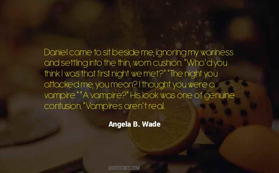 Angela B. Wade Quotes #759920