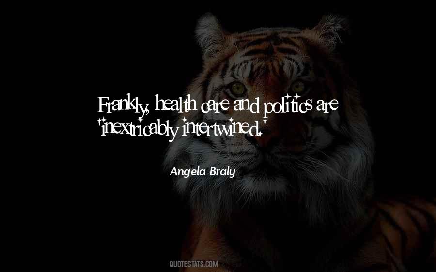 Angela Braly Quotes #950922