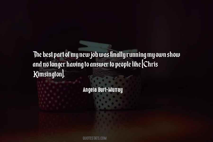 Angela Burt-Murray Quotes #976431