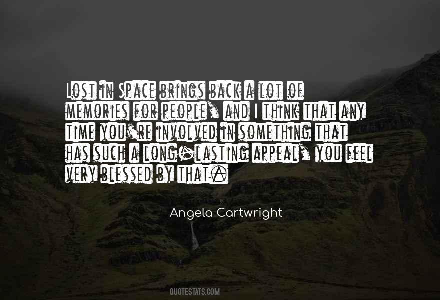 Angela Cartwright Quotes #1365945