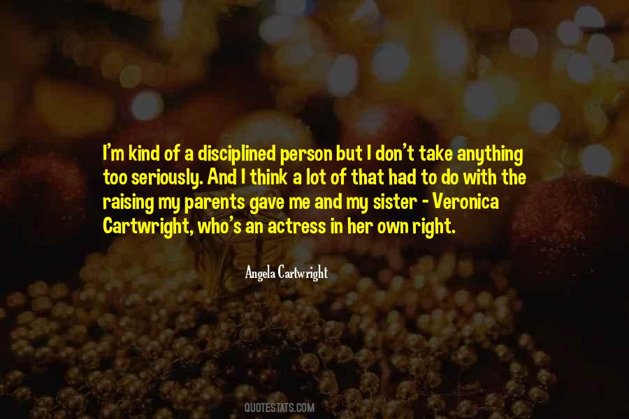 Angela Cartwright Quotes #173496