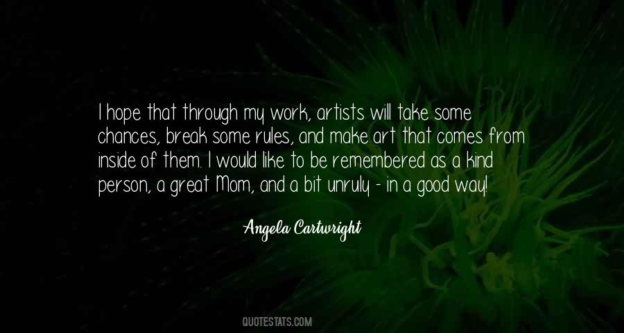 Angela Cartwright Quotes #791093