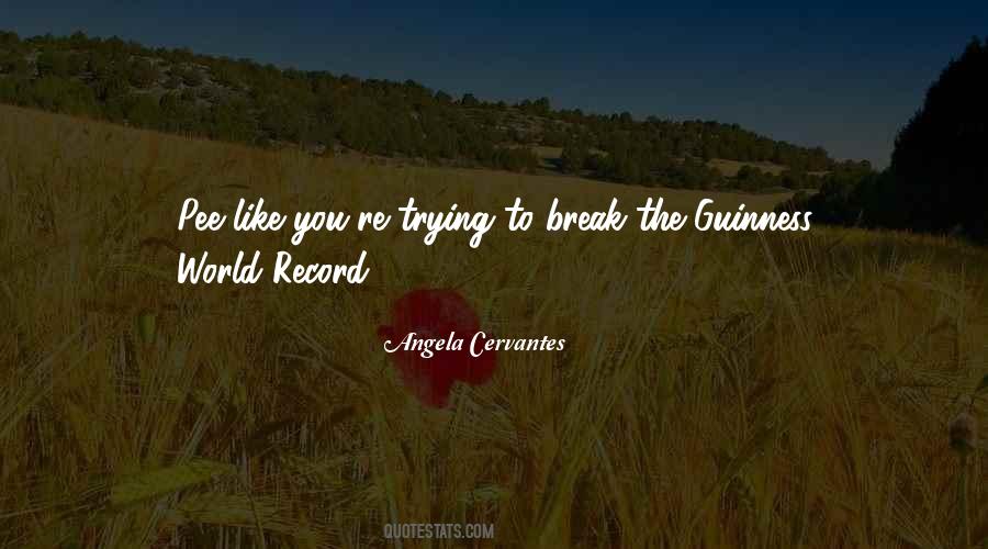 Angela Cervantes Quotes #1580844