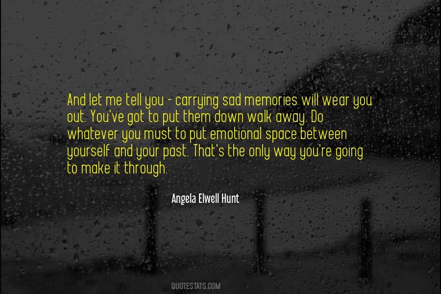 Angela Elwell Hunt Quotes #477371