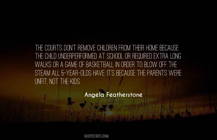 Angela Featherstone Quotes #504437