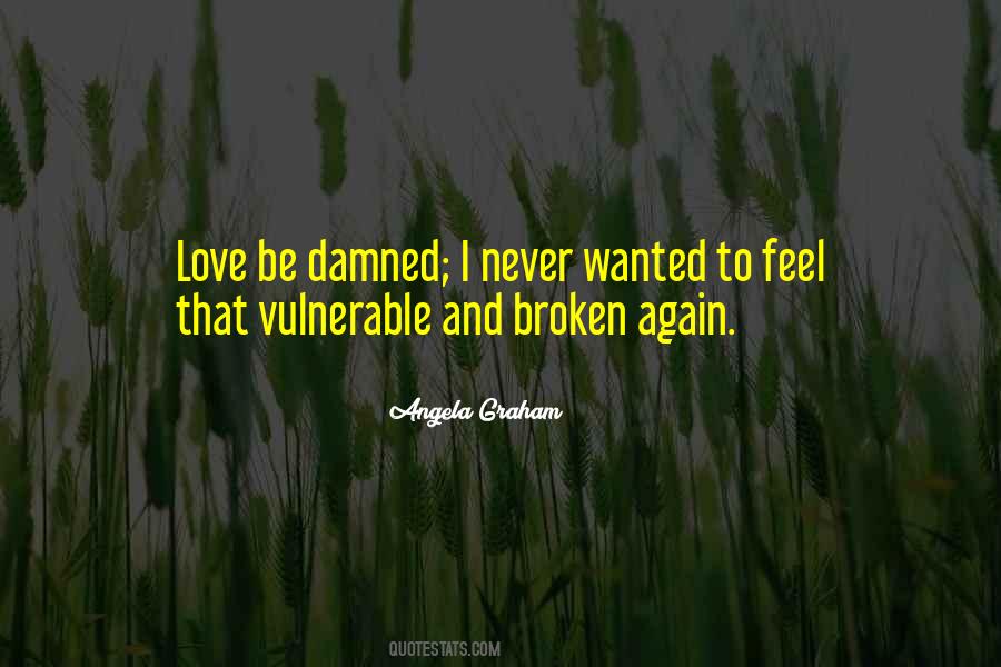 Angela Graham Quotes #1567264