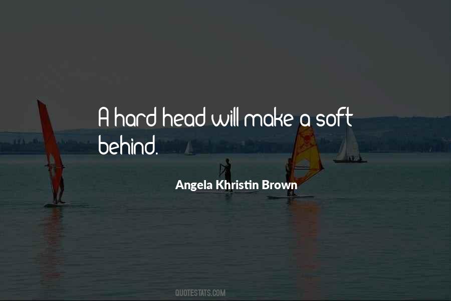 Angela Khristin Brown Quotes #1806676