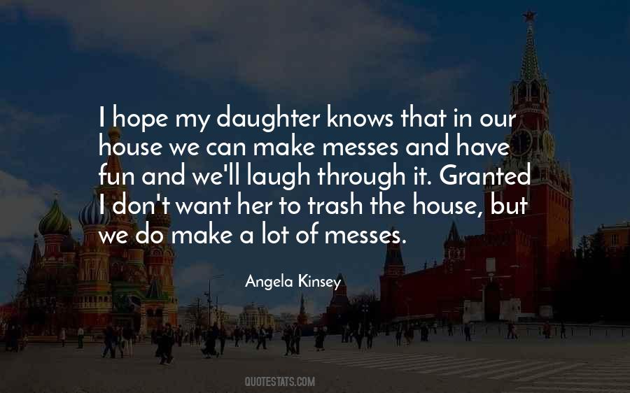 Angela Kinsey Quotes #1268231
