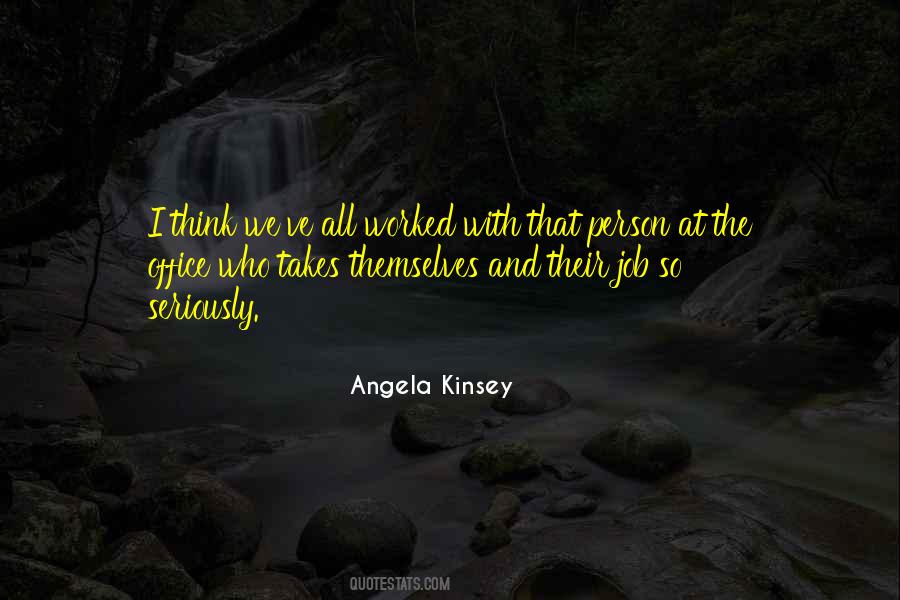 Angela Kinsey Quotes #653080