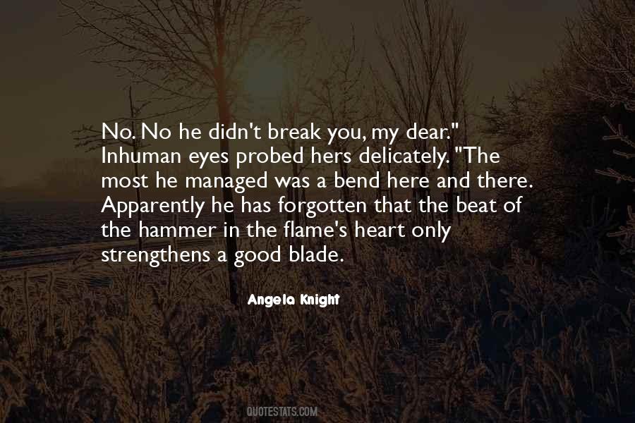 Angela Knight Quotes #1664549