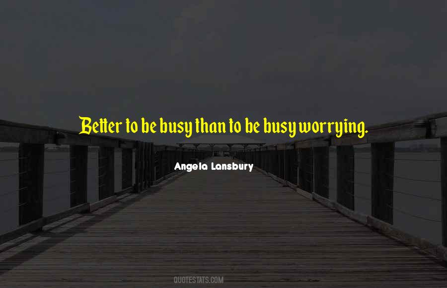 Angela Lansbury Quotes #1401307