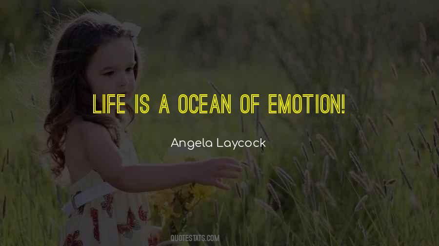 Angela Laycock Quotes #1329910