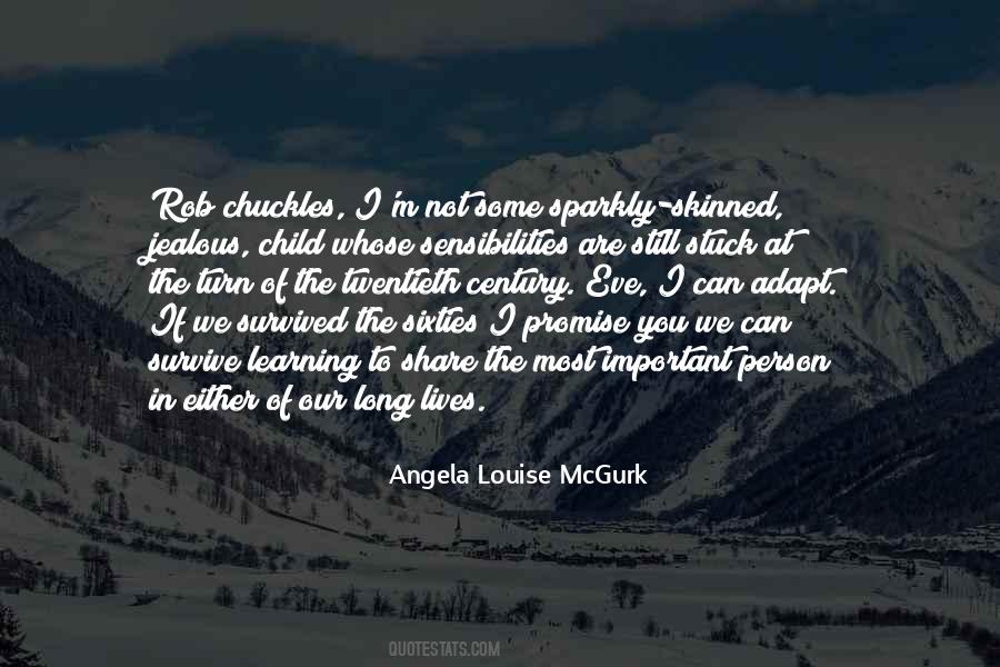 Angela Louise McGurk Quotes #206360 Angela Louise McGurk Quotes #206360