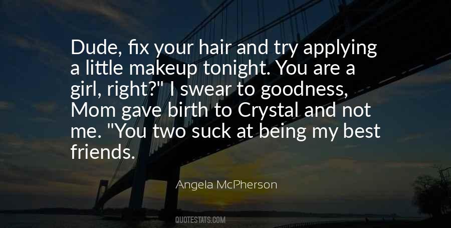 Angela McPherson Quotes #241672