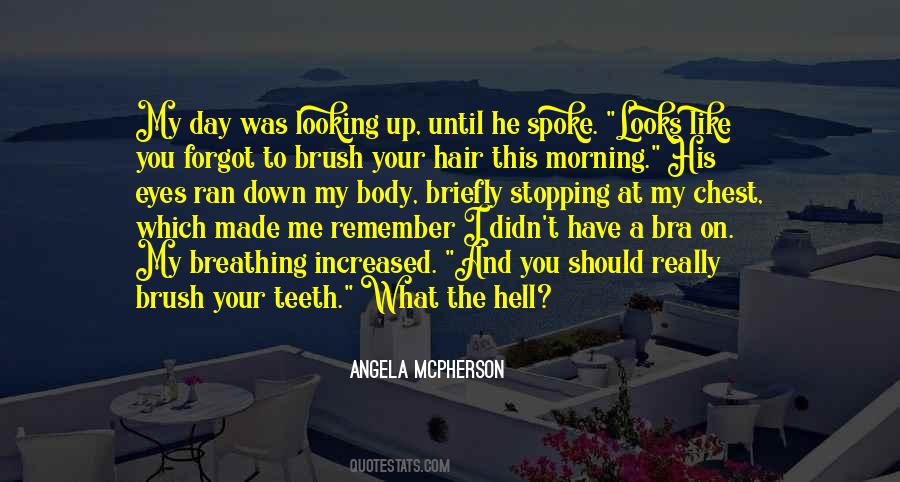 Angela McPherson Quotes #766773