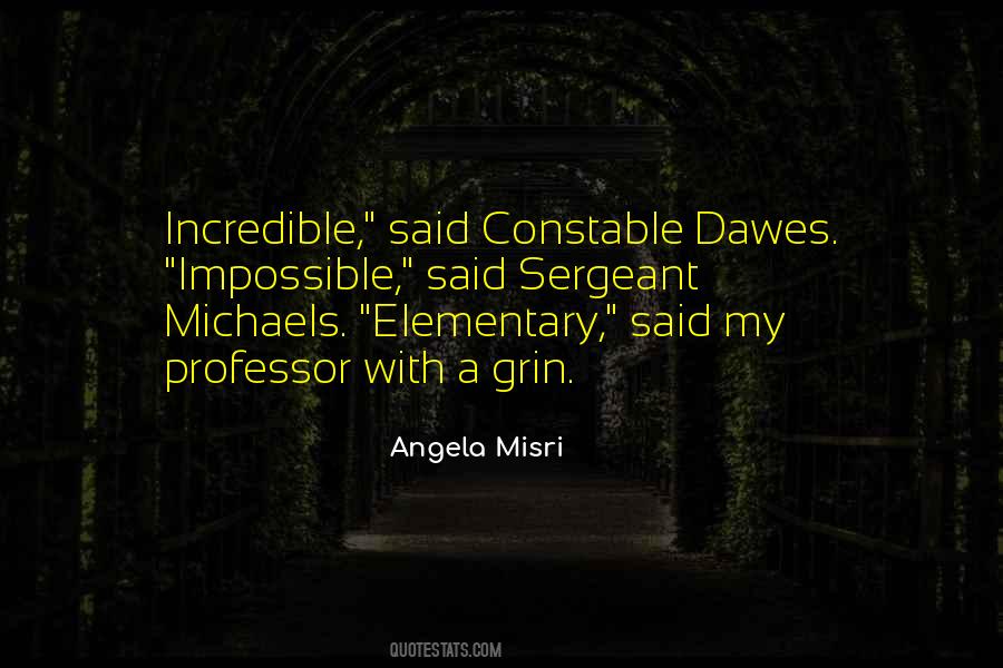 Angela Misri Quotes #1672389