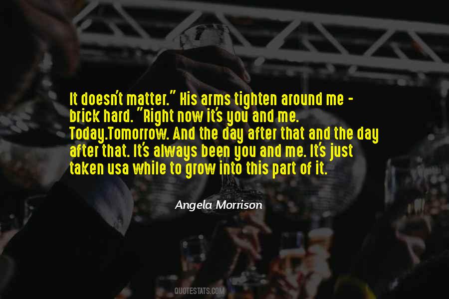 Angela Morrison Quotes #1192225