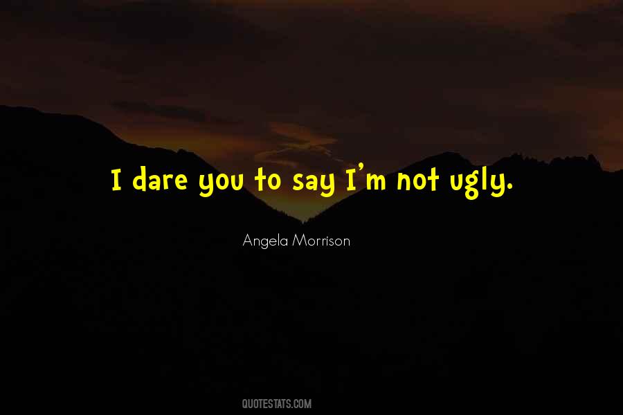 Angela Morrison Quotes #49331