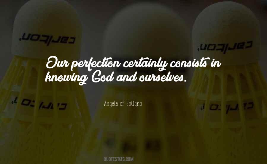 Angela Of Foligno Quotes #1058412