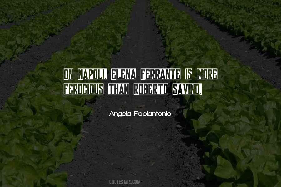 Angela Paolantonio Quotes #1314131