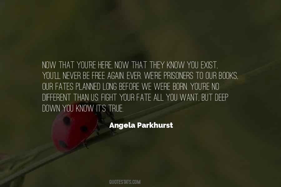 Angela Parkhurst Quotes #68298