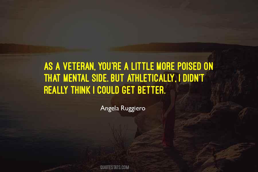 Angela Ruggiero Quotes #1755703