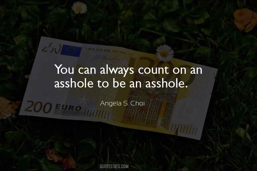 Angela S. Choi Quotes #1109493