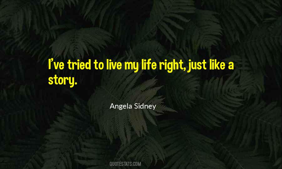 Angela Sidney Quotes #247163