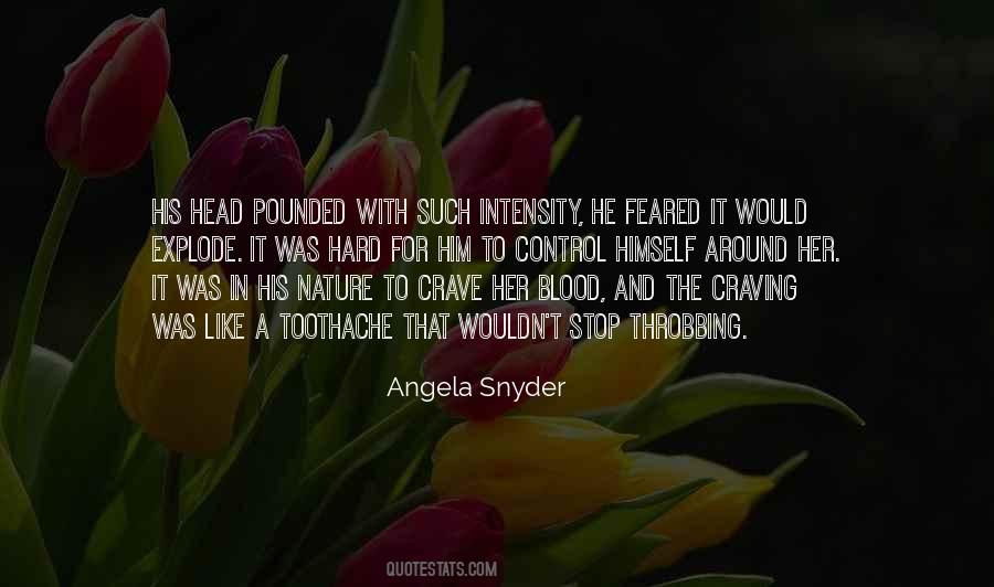 Angela Snyder Quotes #982760