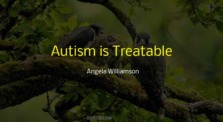 Angela Williamson Quotes #1727483