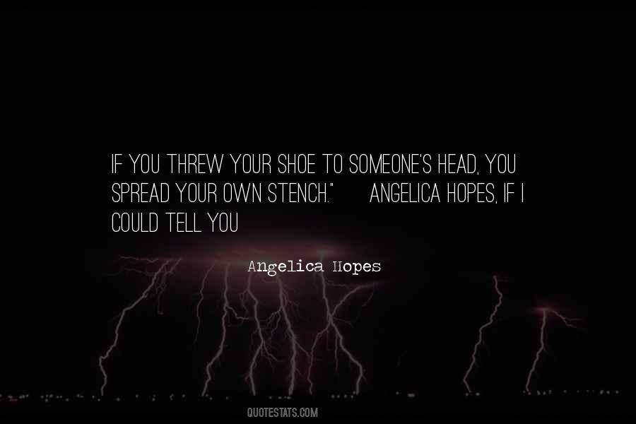 Angelica Hopes Quotes #216864