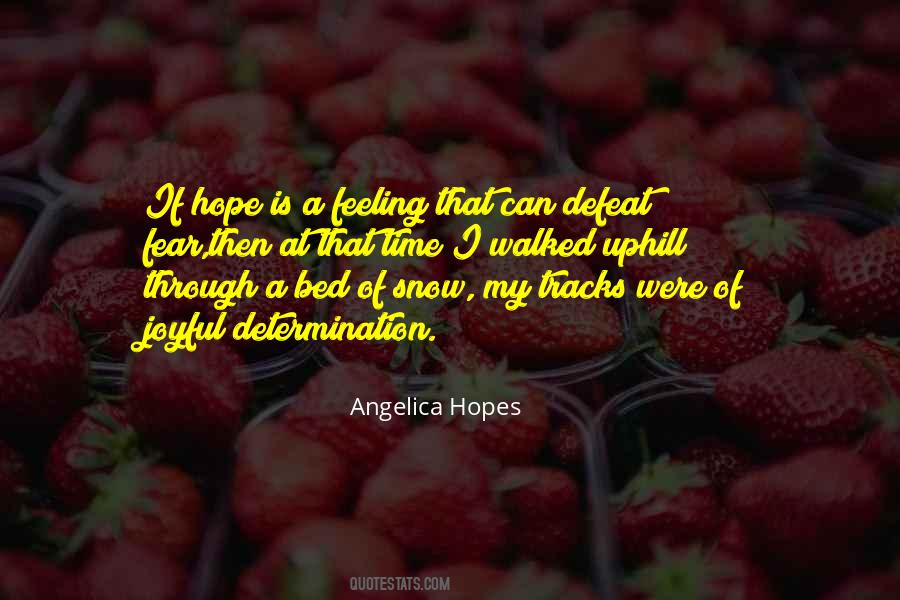 Angelica Hopes Quotes #84083